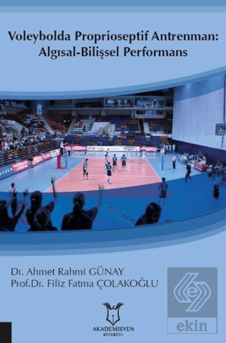 Voleybolda Proprioseptif Antrenman: Algısal-Bilişs