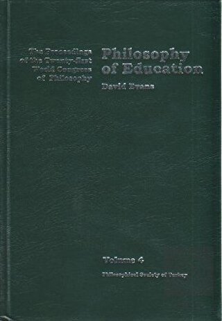 Volume 4: Philosophy of Education