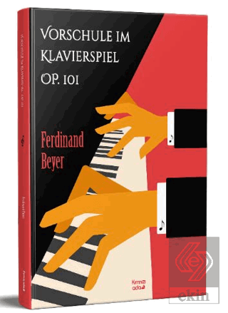 Vorschule im Klavierspiel OP. 101