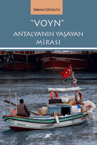 Voyn Antalyanın Yaşayan Mirası