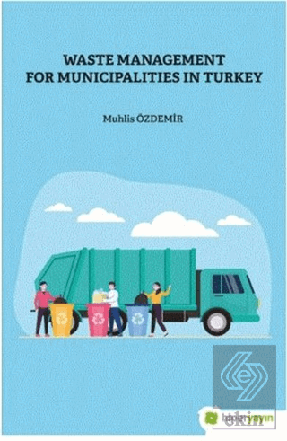 Waste Management For Municipalities In Turkey