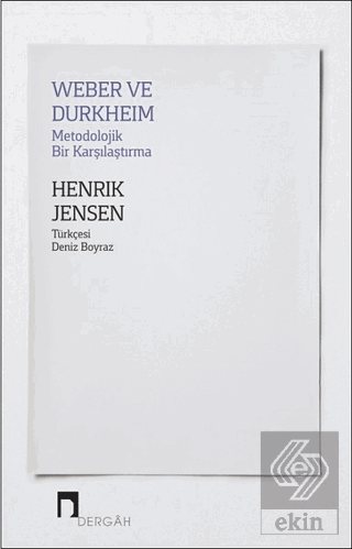 Weber ve Durkheim - Metodolojik Bir Karşılaştırma