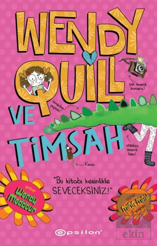 Wendy Quill ve Timsah