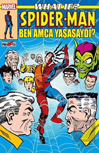 What If? Spider-Man: Ben Amca Yaşasaydı?