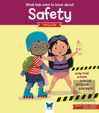 What Kids Need To Know About Safety