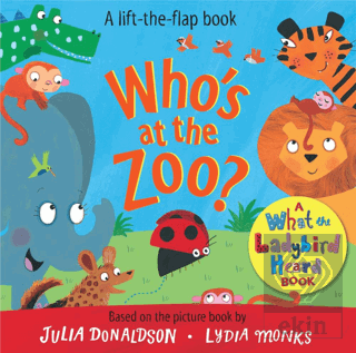 What the Ladybird Heard Book: Whos at the Zoo?