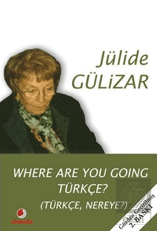 Where Are You Going Türkçe?