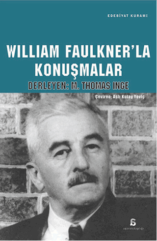 William Faulkner\'la Konuşmalar