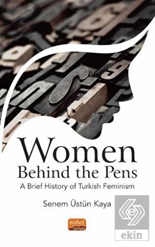 Women Behınd The Pens: A Brief History of Turkish