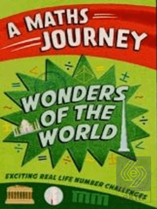 Wonders of the World: A Maths Journey