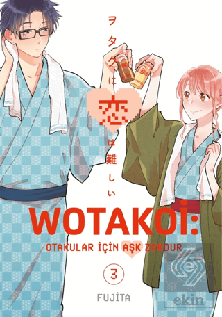 Wotakoi 3. Cilt