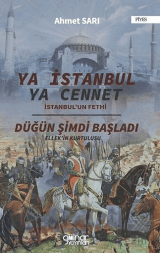 Ya İstanbul Ya Cennet "İstanbul'un Fethi"