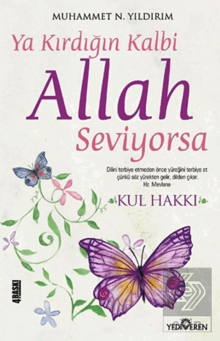 Ya Kırdığın Kalbi Allah Seviyorsa