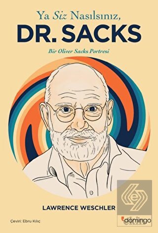 Ya Siz Nasılsınız Dr. Sacks?