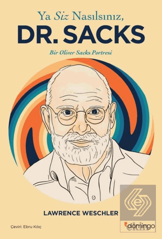 Ya Siz Nasılsınız Dr. Sacks?