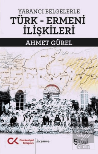 Yabancı Belgelerle Türk-Ermeni İlişkileri