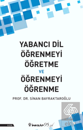 Yabancı Dil Öğrenmeyi Öğretme ve Öğrenmeyi Öğrenme