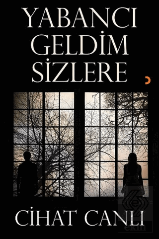 Yabancı Geldim Sizlere