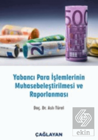 Yabancı Para İşlemlerinin Muhasebeleştirilmesi ve