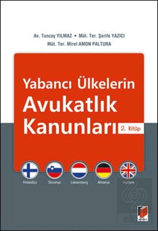 Yabancı Ülkelerin Avukatlık Kanunları: 2. Kitap