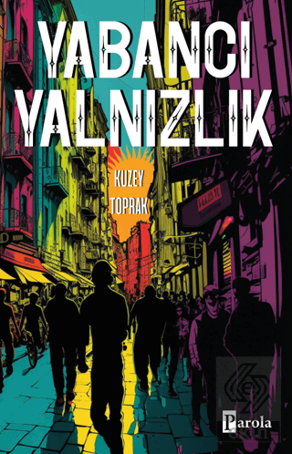 Yabancı Yalnızlık