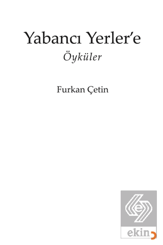 Yabancı Yerler'e