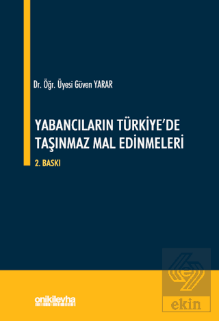 Yabancıların Türkiye'de Taşınmaz Mal Edinmeleri