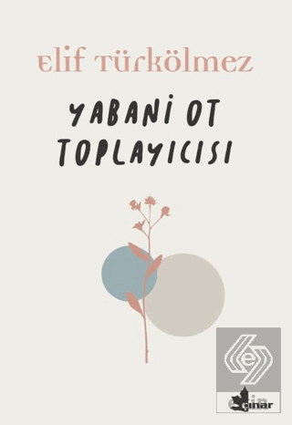 Yabani Ot Toplayıcısı