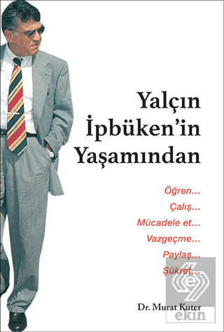 Yaçın İpbüken'in Yaşamından