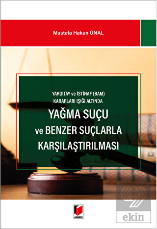 Yağma Suçu ve Benzer Suçlarla Karşılaştırılması