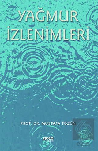 Yağmur İzlenimleri