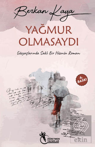 Yağmur Olmasaydı