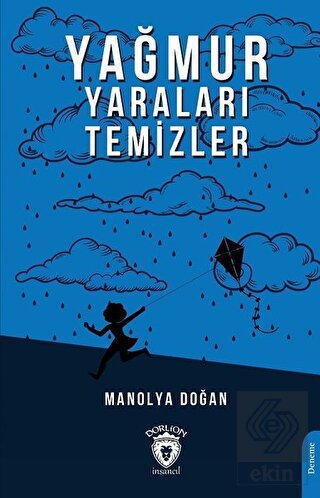 Yağmur Yaraları Temizler