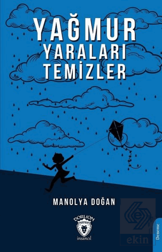 Yağmur Yaraları Temizler