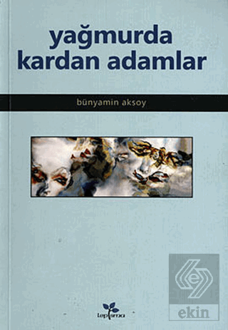 Yağmurda Kardan Adamlar