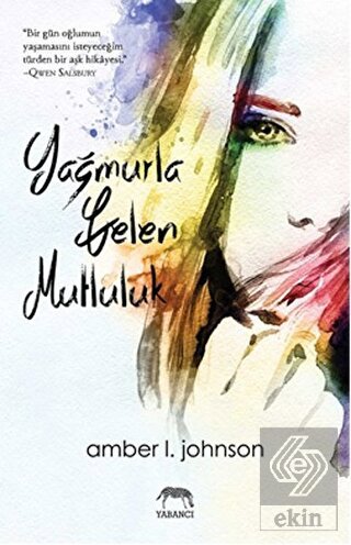 Yağmurla Gelen Mutluluk