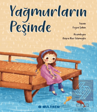 Yağmurların Peşinde