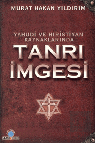 Yahudi ve Hıristiyan Kaynaklarında Tanrı İmgesi