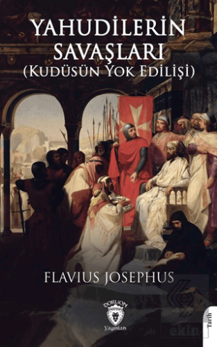 Yahudilerin Savaşları (Kudüsün Yok Edilişi)