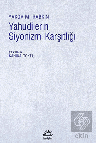 Yahudilerin Siyonizm Karşıtlığı