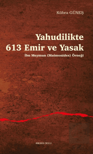 Yahudilikte 613 Emir ve Yasak İbn Meymun (Maimonides) Örneği