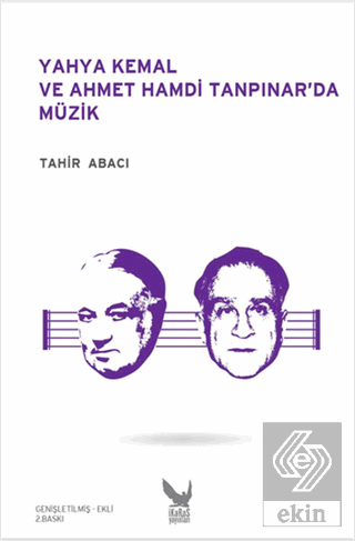 Yahya Kemal ve Ahmet Hamdi Tanpınar\'da Müzik