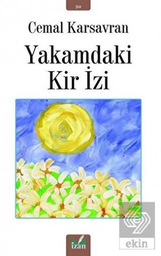 Yakamdaki Kir İzi