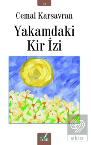 Yakamdaki Kir İzi