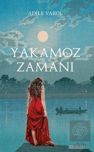 Yakamoz Zamanı