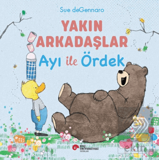 Yakın Arkadaşlar Ayı İle Ördek