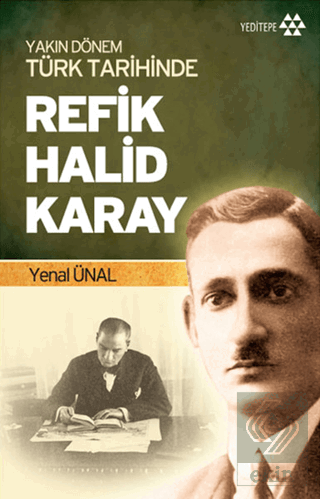 Yakın Dönem Türk Tarihinde Refik Halid Karay