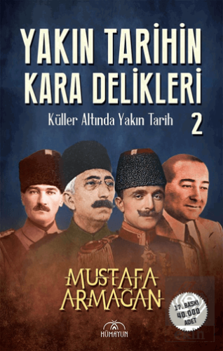 Yakın Tarihin Kara Delikleri 2