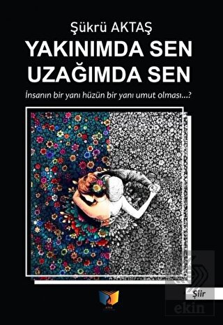 Yakınımda Sen Uzağımda Sen