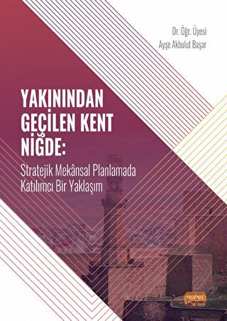 Yakınından Geçilen Kent Niğde